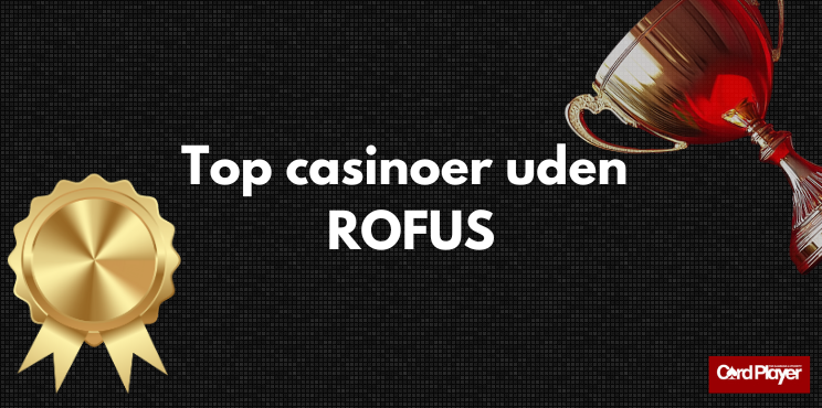 Bedste Casino Uden Rufus - Spil Uden Bekymringer -1064279106