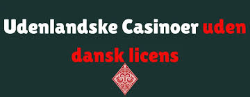 Gratis Casino Spil Uden Indskud En Guide til Udenlandske Spil